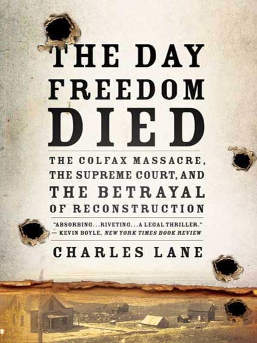 Title details for The Day Freedom Died by Charles Lane - Wait list